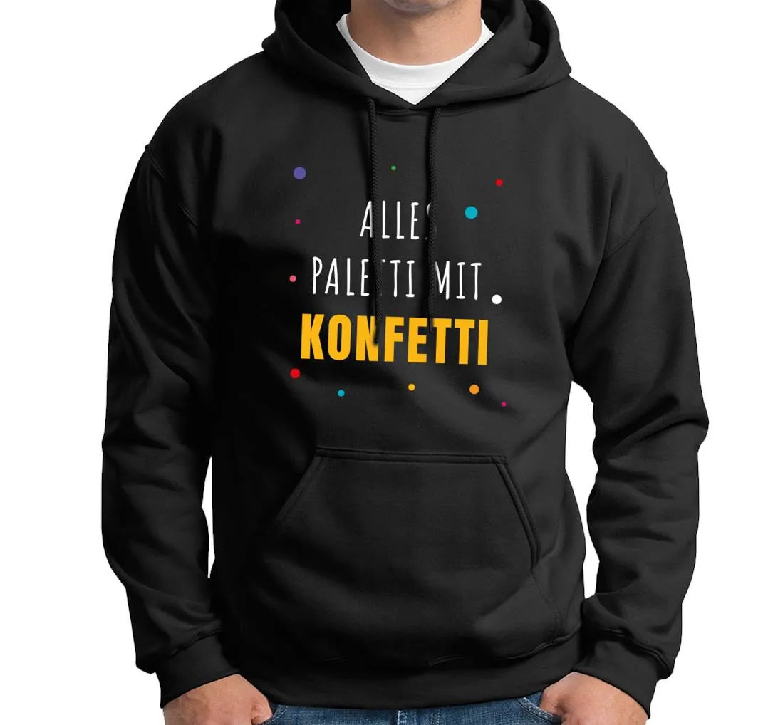 Hoodie - Alles paletti mit Konfetti